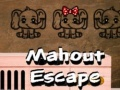 Oyunu Mahout Kaçışı çevrimiçi