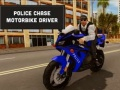 Oyunu Polis Takibi Motosiklet Sürücüsü çevrimiçi
