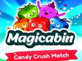Oyunu Magicabin: Şeker Eşleştirme çevrimiçi