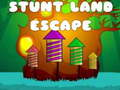 Oyunu Stunt Land Kaçışı çevrimiçi