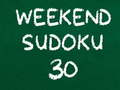 Oyunu Hafta Sonu Sudoku 30 çevrimiçi