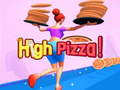 Oyunu Yüksek Pizza çevrimiçi