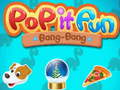 Oyunu Pop it Eğlence Bang-Bang çevrimiçi