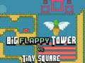 Oyunu Büyük FLAPPY Kule Küçük Kareye Karşı çevrimiçi