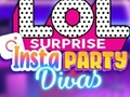 Oyunu LOL Sürpriz Insta Parti Divas çevrimiçi