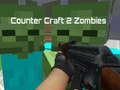 Oyunu Counter Craft 2 Zombiler çevrimiçi