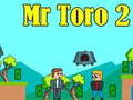 Oyunu Bay Toro 2 çevrimiçi