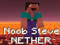 Oyunu Noob Steve Nether çevrimiçi