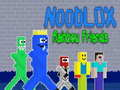 Oyunu NoobLOX Gökkuşağı Arkadaşları çevrimiçi