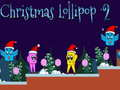 Oyunu Noel Lollipopu 2 çevrimiçi