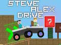 Oyunu Steve Alex Sürüşü çevrimiçi