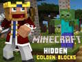 Oyunu Minecraft Gizli Altın Bloklar çevrimiçi