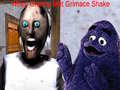 Oyunu Büyükanne Grimace Shake ile Tanıştığında çevrimiçi