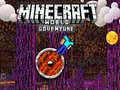 Oyunu Minecraft: Dünya Macerası çevrimiçi