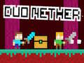 Oyunu Duo Nether çevrimiçi