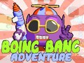 Oyunu Boing Bang Macerası çevrimiçi