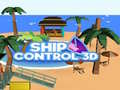 Oyunu Gemi Kontrolü 3D çevrimiçi