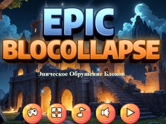 Oyunu Epik Blocollapse çevrimiçi