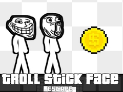 Oyunu Troll Çubuk Yüz Kaçışı çevrimiçi